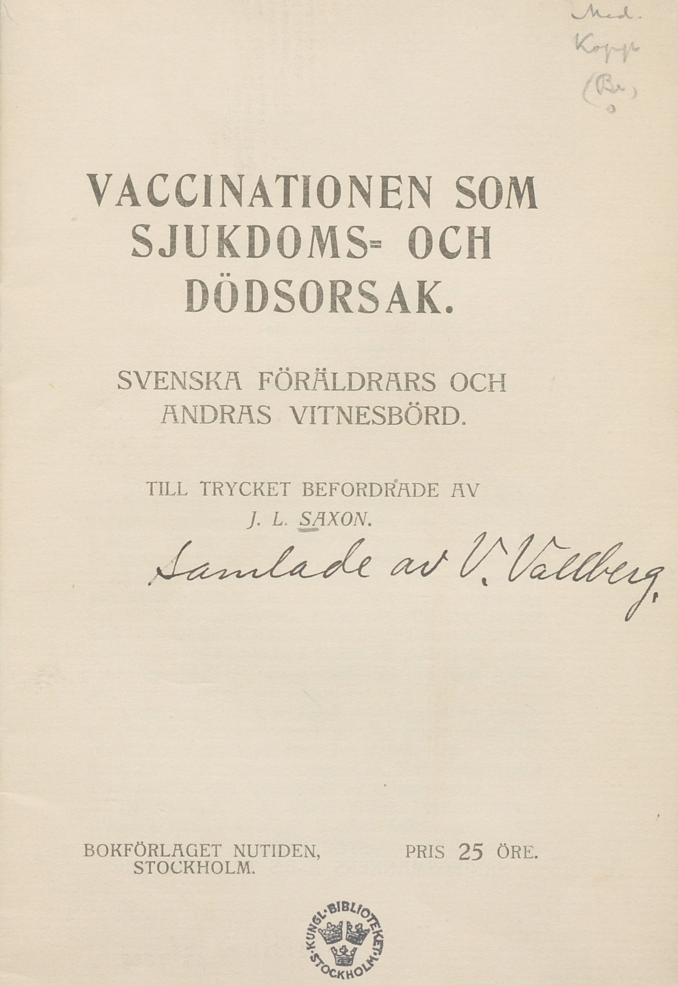 Titelsida. Text: Vaccinationen som sjukdoms- och dödsorsak.