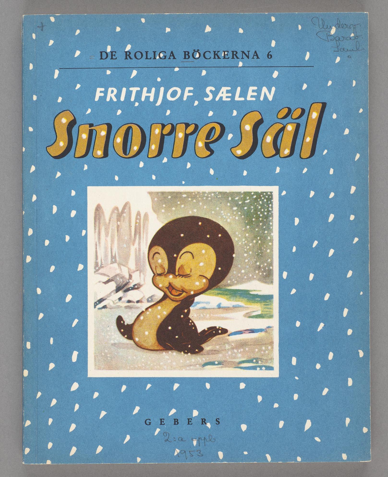 Bokomslag, Frithjof Saelen, Snorre Säl. Foto: KB