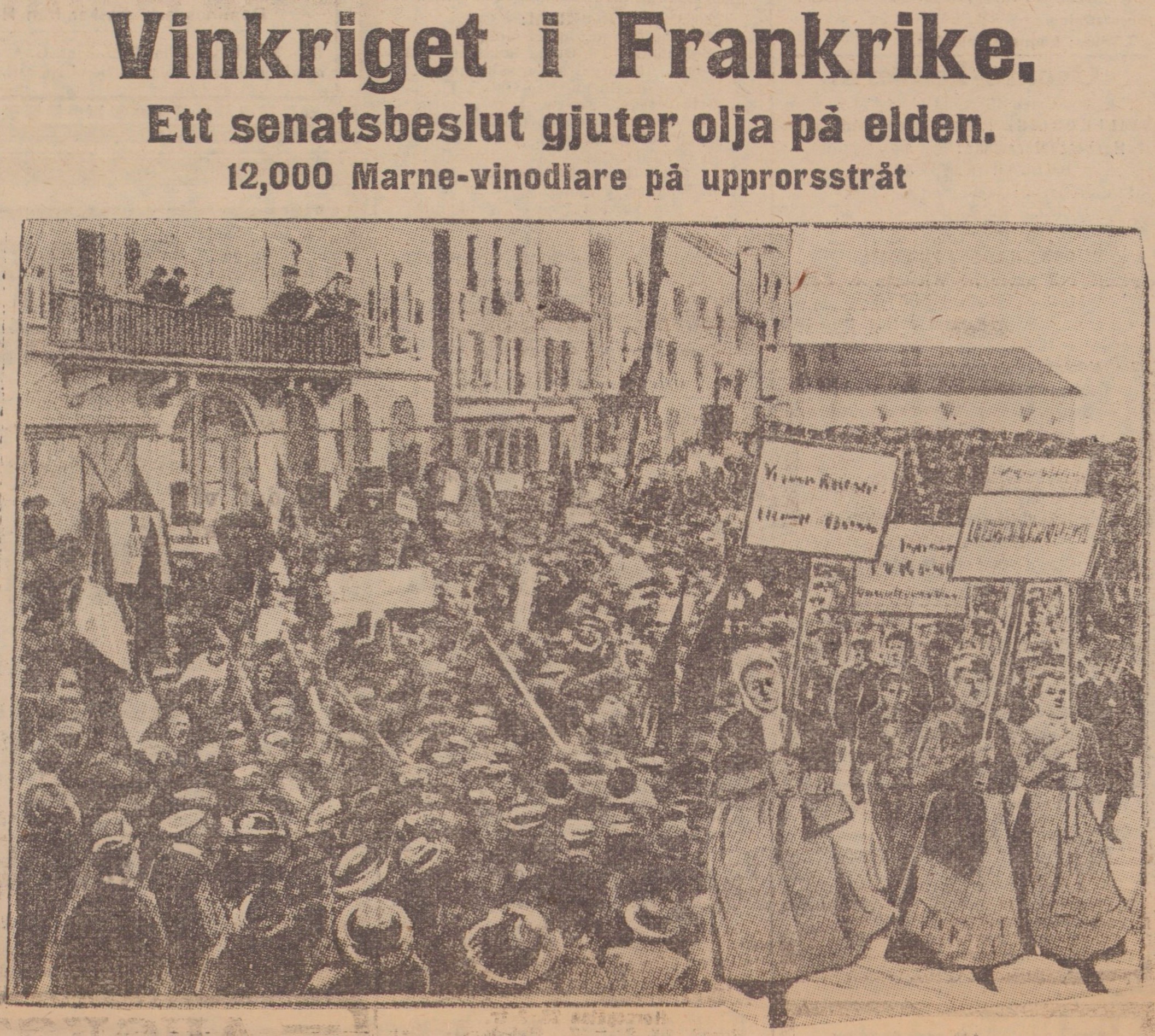 Svart tidningstext mot vit bakgrund. Text: Vinkriget i Frankrike. Ett senatsbeslut gjuter olja på elden.